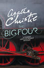 The Big Four: A Hercule Poirot Mystery