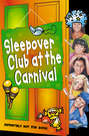 The Sleepover Club at the Carnival