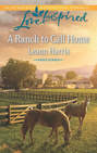 A Ranch to Call Home