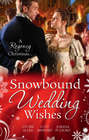 Snowbound Wedding Wishes: An Earl Beneath the Mistletoe \/ Twelfth Night Proposal \/ Christmas at Oakhurst Manor