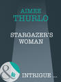 Stargazer\'s Woman