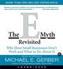 The E-Myth Revisited: Why Most Small Businesses Don't Work and What to Do about It
