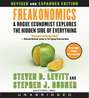 Freakonomics: A Rogue Economist Explores the Hidden Side of Everything
