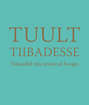 Tuult tiibadesse