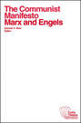 The Communist Manifesto The Communist Manifesto