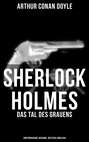 Sherlock Holmes: Das Tal des Grauens Sherlock Holmes: Das Tal des Grauens