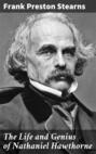 The Life and Genius of Nathaniel Hawthorne