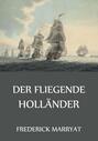 Der fliegende Holländer Der fliegende Holländer