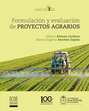 Formulación y Evaluación de proyectos agrarios