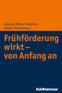 Frühförderung wirkt - von Anfang an