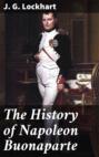 The History of Napoleon Buonaparte