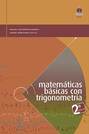 Matemáticas básicas con trigonometría 2 Edición