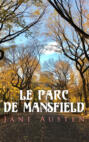 Le Parc de Mansfield - Les Trois Cousines