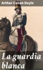 La guardia blanca