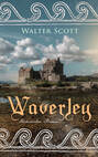 Waverley: Historischer Roman