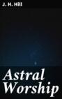 Astral Worship