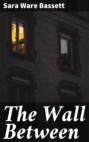 The Wall Between