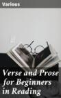 Verse and Prose for Beginners in Reading