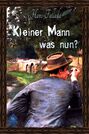 Kleiner Mann - was nun? Kleiner Mann - was nun?
