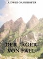 Der Jäger von Fall