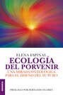 Ecología del porvenir