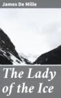 The Lady of the Ice