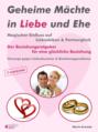 Geheime Mächte in Liebe und Ehe - Magischer Einfluss auf Liebesleben & Partnerglück