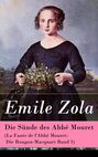 Die Sünde des Abbé Mouret (La Faute de l\'Abbé Mouret: Die Rougon-Macquart Band 5)