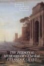 The Personal Memoirs of General Ulysses S. Grant