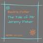 The Tale of Mr. Jeremy Fisher