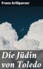 Die Jüdin von Toledo