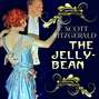 The Jelly-Bean - Tales of the Jazz Age, Book 1
