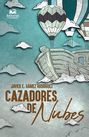 Cazadores de nubes