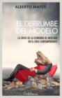 El derrumbe del modelo