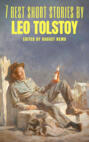 7 best short stories by Leo Tolstoy