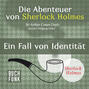 Sherlock Holmes: Die Abenteuer von Sherlock Holmes - Ein Fall von Identität