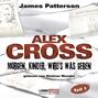 Morgen, Kinder, wird's was geben - Alex Cross, Teil 1