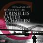 Crinellis kalter Schatten