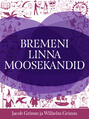 Bremeni linna moosekandid