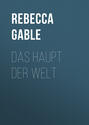 Das Haupt der Welt Das Haupt der Welt
