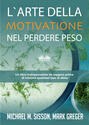 L\'Arte Della Motivazione Nel Perdere Peso