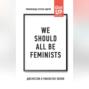 We should all be feminists. Дискуссия о равенстве полов