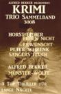 Krimi Trio Sammelband 3008: 3 Top Thriller für lange Nächte