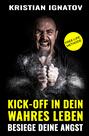 Kick-Off in Dein Wahres Leben