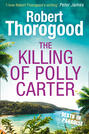 The Killing Of Polly Carter The Killing Of Polly Carter