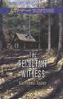 The Reluctant Witness