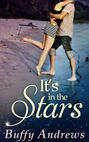 It\'s In The Stars