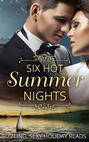 Six Hot Summer Nights