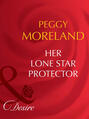 Her Lone Star Protector