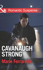 Cavanaugh Strong